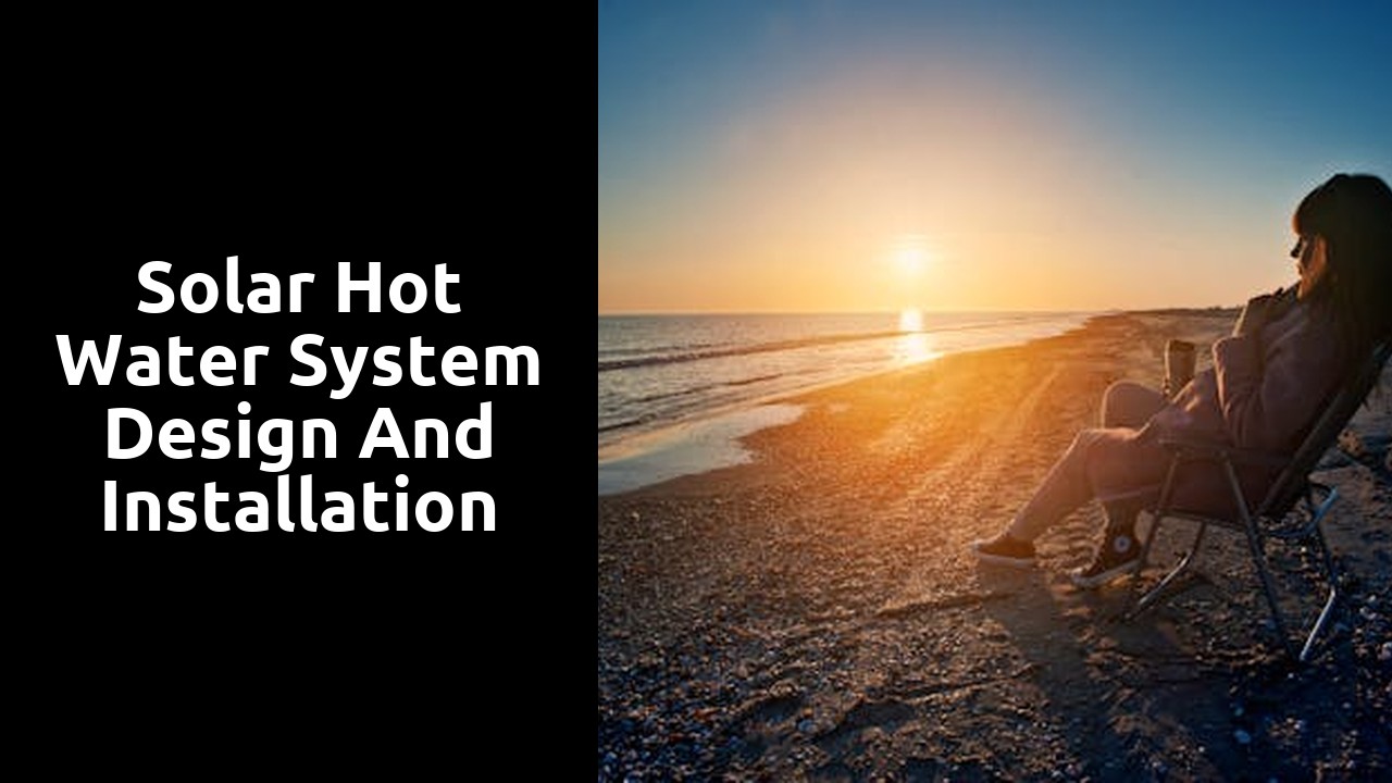 Solar Hot Water System Design and Installation